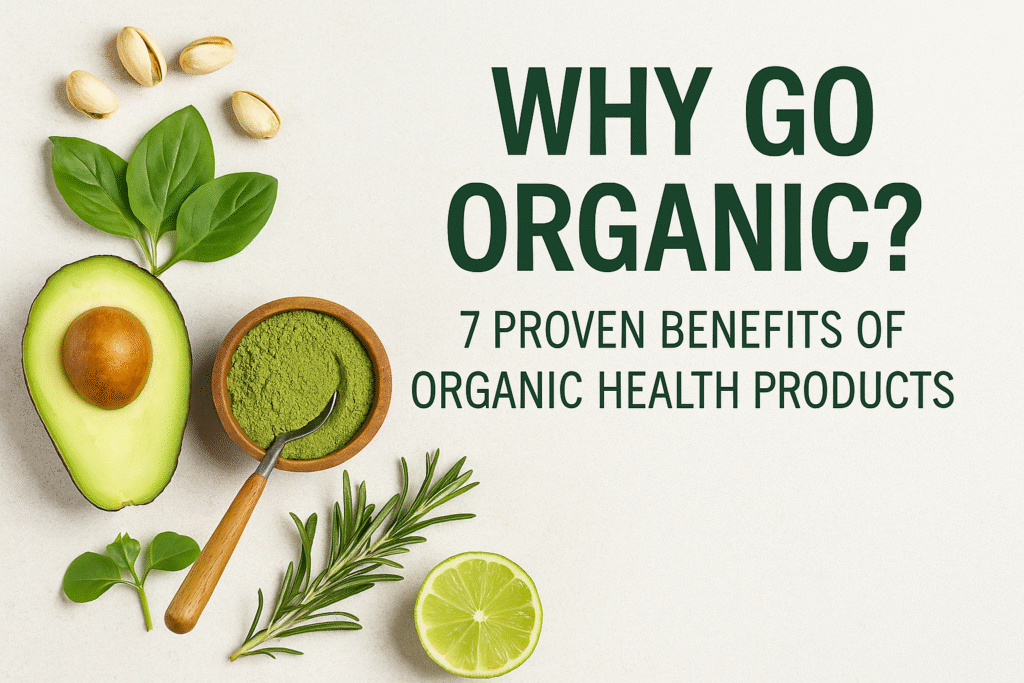 The Organic Advantage